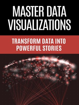 cover image of Master Data Visualizations--Transform Data into Powerful Stories
